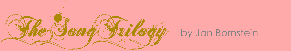 The Song Trilogy – Jan Bornstein